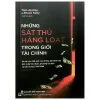 Những Sát Thủ Hàng Loạt Trong Giới Tài Chính (2021) - Tom Ajamie, Bruce Kelly