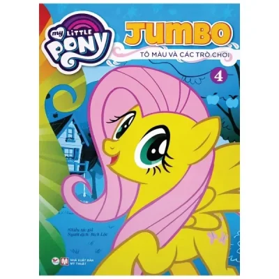 My Little Pony - Jumbo Tô Màu Và Các Trò Chơi 4 (2021) - Nhiều Tác Giả