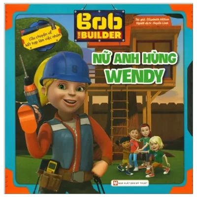 Bob The Builder - Nữ Anh Hùng Wendy (2018) - Elizabeth Milton
