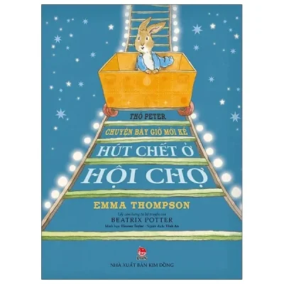Thỏ Peter - Chuyện Bây Giờ Mới Kể - Hút Chết Ở Hội Chợ (2021) - Emma Thompson, Eleanor Taylor