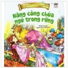 Truyện Cổ Tích Thế Giơi Hay Nhất - Nàng Công Chúa Ngủ Trong Rừng (2018) - Nhiều Tác Giả