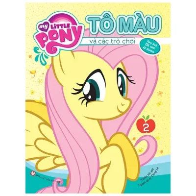 My Little Pony - Tô Màu Và Các Trò Chơi (Tập 2) (2021) - Nhiều Tác Giả