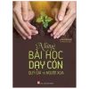 Những Bài Học Dạy Con Quý Giá Từ Người Xưa (2018) - Hầu Bảo Đạt