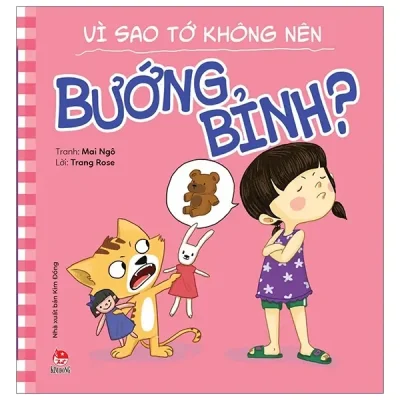 Để Em Luôn Ngoan Ngoãn - Vì Sao Tớ Không Nên Bướng Bỉnh? (2020) - Trang Rose, Mai Ngô