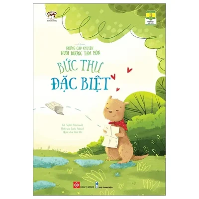 Những Câu Chuyện Nuôi Dưỡng Tâm Hồn - Bức Thư Đặc Biệt (2022) - Sophie Schoenwald, Anita Schmidt