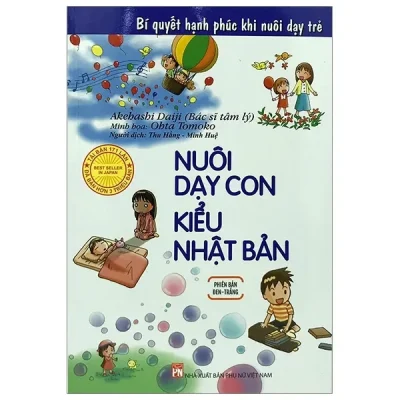 Nuôi Dạy Con Kiểu Nhật Bản - Phiên Bản Đen Trắng (2019) - Akehashi Daiji