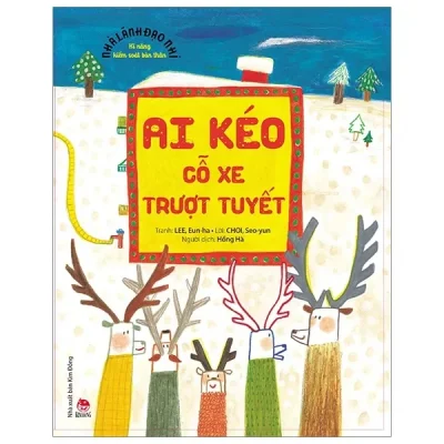 Nhà Lãnh Đạo Nhí - Kĩ Năng Kiểm Soát Bản Thân - Ai Kéo Cỗ Xe Trượt Tuyết (2019) - Mique Moriuchi, KIM, Ye sil