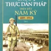 Chế Độ Thực Dân Pháp Trên Đất Nam Kỳ 1859-1954 - Tập 1 (2018) - Nguyễn Đình Tư