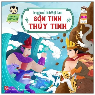Truyện Cổ Tích Việt Nam - Sơn Tinh Thủy Tinh (Song Ngữ Việt - Anh) (2022) - Thùy Dương