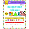 Sách Tự Xóa Thông Minh - Bé Học Toán Mỗi Ngày (5 -7 Tuổi) (2020) - Nhiều Tác Giả
