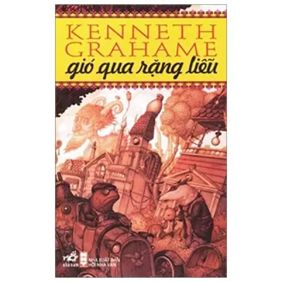 Gió Qua Rặng Liễu (2019) - Kenneth Graham