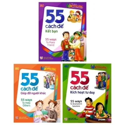 Combo 55 Cách Để Giúp Đỡ Người Khác + 55 Cách Để Kết Bạn + 55 Cách Để Kích Hoạt Tư Duy (Bộ 3 Cuốn) (2015) - XACT