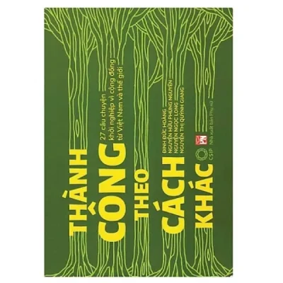 Thành Công Theo Cách Khác (2017) - Nhiều Tác Giả