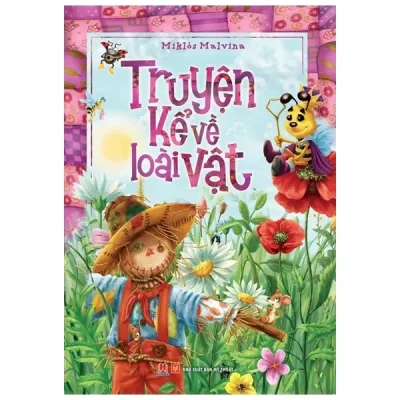 Truyện Kể Về Loài Vật (2014) - Milós Malvina