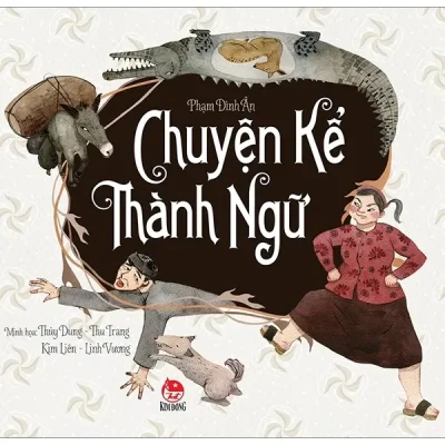 Chuyện Kể Thành Ngữ (2019) - Phạm Đình Ân