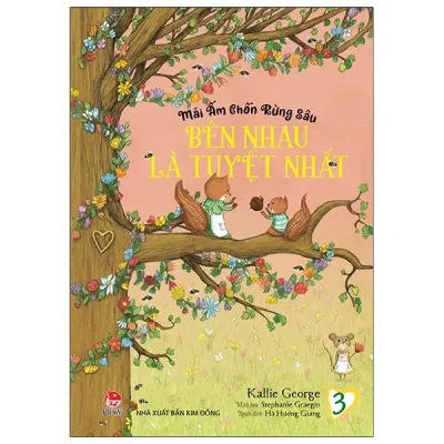 Mái Ấm Chốn Rừng Sâu - Tập 3 - Bên Nhau Là Tuyệt Nhất (2021) - Kallie George, Stephanie Graegin