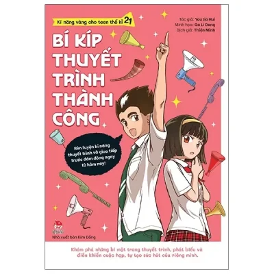 Kĩ Năng Vàng Cho Teen Thế Kỉ 21 - Bí Kíp Thuyết Trình Thành Công (2020) - You Jia Hui, Ga Li Dong