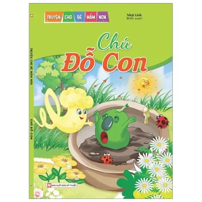 Chú Đỗ Con - Truyện Cho Bé Mầm Non (2019) - Nhật Linh
