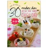 Cùng Con Khôn Lớn - 30 Món Ăn Hỗ Trợ Tăng Trưởng Chiều Cao Cho Trẻ Từ 3-12 Tuổi (2020) - Đặng Kiều Diễm