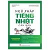 Ngữ Pháp Tiếng Nhật Căn Bản (2020) - Masahiro Tanimori, Eriko Sato