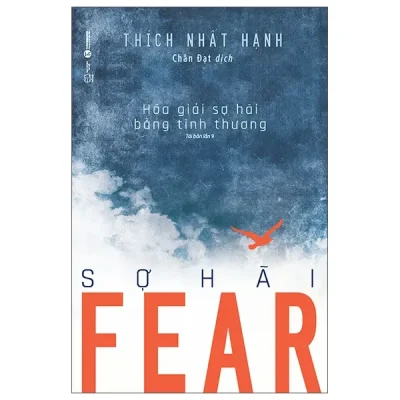 Fear - Sợ Hãi (2024) - Thích Nhất Hạnh