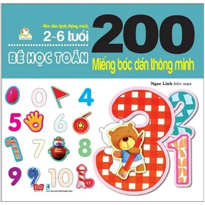 200 Miếng Bóc Dán Thông Minh - Bé Học Toán (2018) - Ngọc Linh