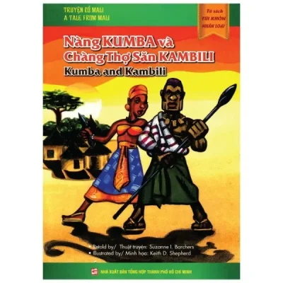Tủ Sách Túi Khôn Nhân Loại - Nàng Kumba Và Chàng Thợ Săn Kambili (2014) - Suranne J Barchers Shepherd