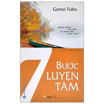 7 Bước Luyện Tâm (2021) - Gomo Tulku