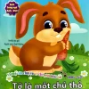 Những Câu Chuyện Về Thế Giới Động Vật - Tớ Là Một Chú Thỏ - I Am A Rabbit (Song Ngữ Anh-Việt) (2019) - Nhiều Tác Giả