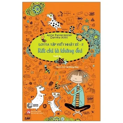 Lotta Tập Viết Nhật Kí 2: Rất Chi Là Không Ổn! (2020) - Alice Pantermuller, Daniela Kohl