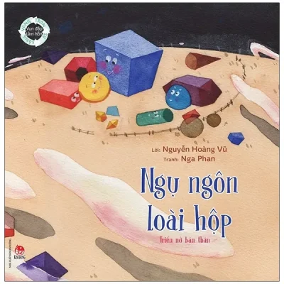 Vun Đắp Tâm Hồn - Vòng Tròn Sự Sống - Ngụ Ngôn Loài Hộp - Triển Nở Bản Thân (2021) - Nga Phan, Nguyễn Hoàng Vũ