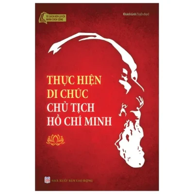 Thực Hiện Di Chúc Chủ Tịch Hồ Chí Minh (2017) - Khánh Linh