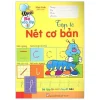 Bé Vào Lớp 1 - Tập Tô Nét Cơ Bản (2018) - Nhật Linh