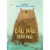Gấu Nâu Trốn Ngủ - Nature Smart For Kids (2018) - Okasana Bula, Kateryna mikhalitsyna