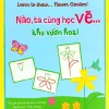 Họa Sĩ Tí Hon - Learn To Draw... Flower Garden! - Nào, Ta Cùng Học Vẽ… Khu Vườn Hoa! (2019) - Kerren Barbas Steckler
