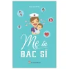 Mẹ Là Bác Sĩ (2020) - Phan Thanh Tâm