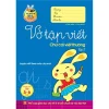 Tủ Sách Bé Vào Lớp Một - Vở Tập Viết Chữ Cái Viết Thường - Tập 2 (2019) - Lê Tuệ Minh, Lê Thu Ngọc