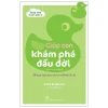 Giúp Con Hạnh Phúc: Giúp Con Khám Phá Đầu Đời - 35 Hoạt Động Dành Cho Trẻ Từ 0 Đến 3 Tuổi (2022) - Gilles Diederichs