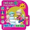 Thế Giới Trong Mắt Em - Thời Tiết Và Khí Hậu (2016) - XACT Group, Trịnh Ngọc Đức, Bành Ngọc Giang