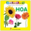 Từ Điển Hình Ảnh Cho Bé - Hoa (2019) - Lê Bích Thuỷ, Hiếu Minh