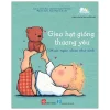 Gieo Hạt Giống Thương Yêu - Mười Ngón Chân Nhỏ Xinh (2020) - Caroline Jayne Church
