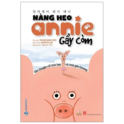 Nàng Heo Annie Gầy Còm (2020) - ChanYang Cho