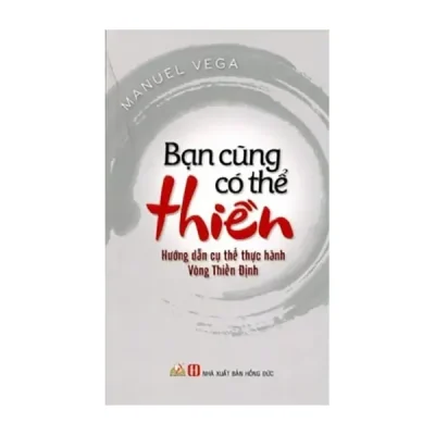 Bạn Cũng Có Thể Thiền (2014) - Manuel Vega