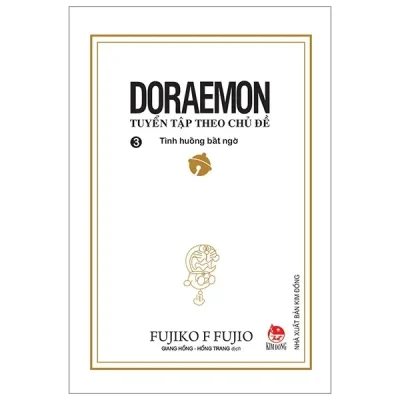 Doraemon - Tuyển Tập Theo Chủ Đề - Tập 3 - Tình Huống Bất Ngờ (2019) - Fujiko F Fujio