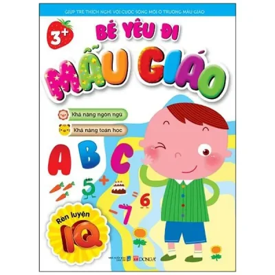Bé Yêu Đi Mẫu Giáo - Rèn Luyện IQ (A) (2012) - Nhiều Tác Giả