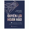 Quyền Lợi Hoàn Hảo - Quyết Đoán Và Bình Đẳng Trong Các Mối Quan Hệ Và Cuộc Sống (2019) - Robert Alberti, Michael Emmons
