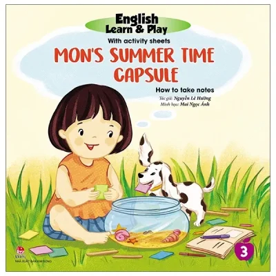 English Learn & Play 3 - Mon’S Summer Time Capsule - How To Take Notes (2020) - Mai Ngọc Ánh, Nguyễn Lê Hường