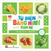 Từ Điển Bằng Hình Cho Bé - Các Loại Rau Củ - Vegetables (2022) - Nhiều Tác Giả