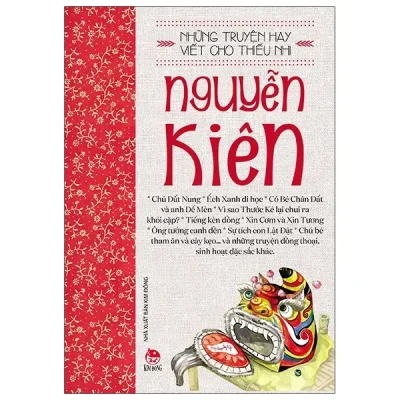 Những Truyện Hay Viết Cho Thiếu Nhi - Nguyễn Kiên (2020) - Nguyễn Kiên