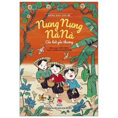 Đồng Dao Cho Bé - Nựng Nựng Nà Nà - Câu Hát Yêu Thương (2021) - Hiếu Minh, Vườn Illustration